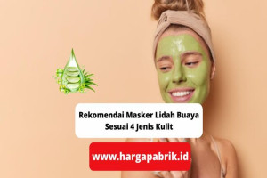 Rekomendai Masker Lidah Buaya untuk 4 Jenis Kulit