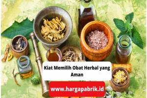 Kiat Memilih Obat Tradisional yang Aman