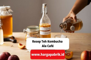 Resep Teh Kombucha Ala Café