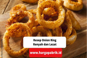 Resep Onion Ring Renyah dan Lezat