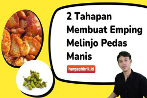 2 Tahapan Membuat Emping Melinjo Pedas Manis