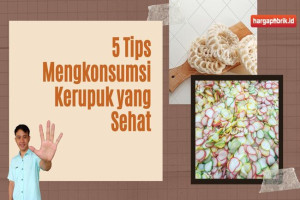 5 Tips Mengkonsumsi Kerupuk yang Sehat