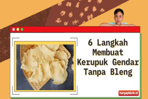 6 Langkah Membuat Kerupuk Gendar Tanpa Bleng