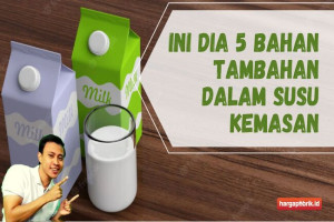 Ini Dia 5 Bahan Tambahan dalam Susu Kemasan