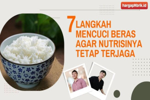 7 Langkah Mencuci Beras Agar Nutrisinya Tetap Terjaga