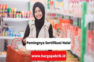 Pentingnya Sertifikasi Halal