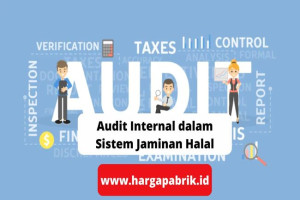 Audit Internal dalam Sistem Jaminan Halal