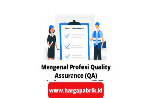 Mengenal Profesi Quality Assurance (QA)