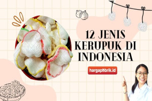 12 Jenis Kerupuk di Indonesia