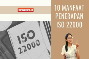 10 Manfaat Penerapan ISO 22000