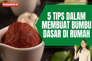 5 Tips dalam Membuat Bumbu Dasar di Rumah