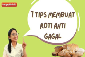 7 Tips Membuat Roti Anti Gagal