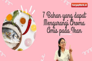 7 Bahan yang dapat Mengurangi Aroma Amis pada Ikan