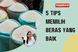 5 Tips Memilih Beras yang Baik