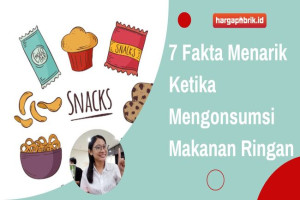 7 Fakta Menarik Ketika Mengonsumsi Makanan Ringan