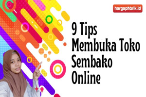 9 Tips Membuka Toko Sembako Online