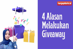 4 Alasan Melakukan Giveaway