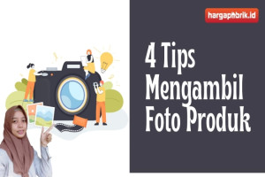 4 Tips Mengambil Foto Produk