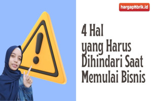 4 Hal yang Harus Dihindari Saat Memulai Bisnis