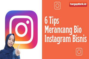 6 Tips Merancang Bio Instagram Bisnis