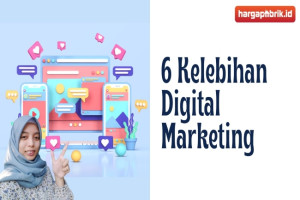 6 Kelebihan Digital Marketing