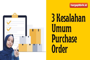 3 Kesalahan Umum Purchase Order