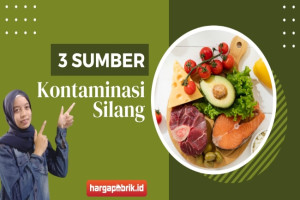 3 Sumber Kontaminasi Silang