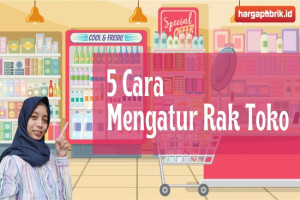 5 Cara Mengatur Rak Toko