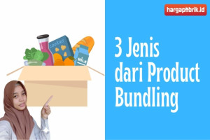 3 Jenis dari Product Bundling