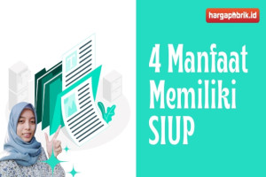 4 Manfaat Memiliki SIUP