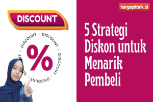 5 Strategi Diskon untuk Menarik Pembeli