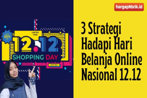 3 Strategi Hadapi Hari Belanja Online Nasional 12.12