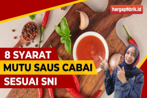 Ini dia 8 Syarat Mutu Saus Cabai sesuai SNI