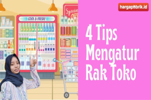 4 Tips Mengatur Rak Toko