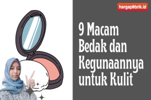 9 Macam Bedak dan Kegunaannya untuk Kulit