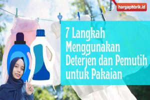 7 Langkah Menggunakan Deterjen dan Pemutih untuk Pakaian