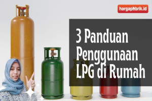 3 Panduan Penggunaan LPG di Rumah