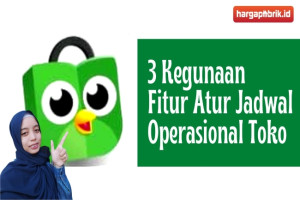 3 Kegunaan Fitur Atur Jadwal Operasional Toko