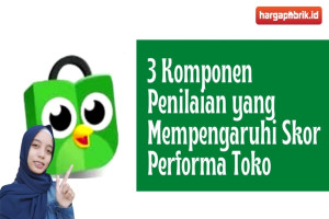 3 Komponen Penilaian yang Mempengaruhi Skor Performa Toko