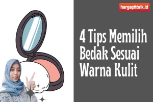 4 Tips Memilih Bedak Sesuai Warna Kulit