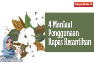 4 Manfaat Penggunaan Kapas Kecantikan