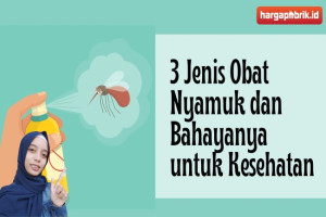 3 Jenis Obat Nyamuk dan Bahayanya untuk Kesehatan