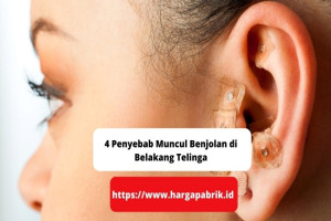 4 Penyebab Muncul Benjolan di Belakang Telinga