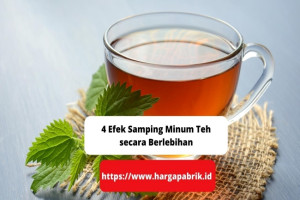 4 Efek Samping Minum Teh secara Berlebihan