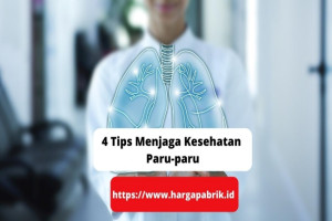 4 Tips Menjaga Kesehatan Paru-paru