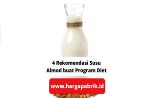 4 Rekomendasi Susu Almod buat Program Diet