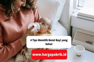 4 Tips Memilih Botol Bayi yang Sehat