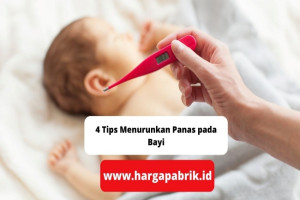 4 Tips Menurunkan Panas pada Bayi