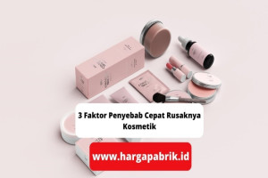 3 Faktor Penyebab Cepat Rusaknya Kosmetik