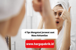 4 Tips Mengatasi Jerawat saat Masa Kehamilan